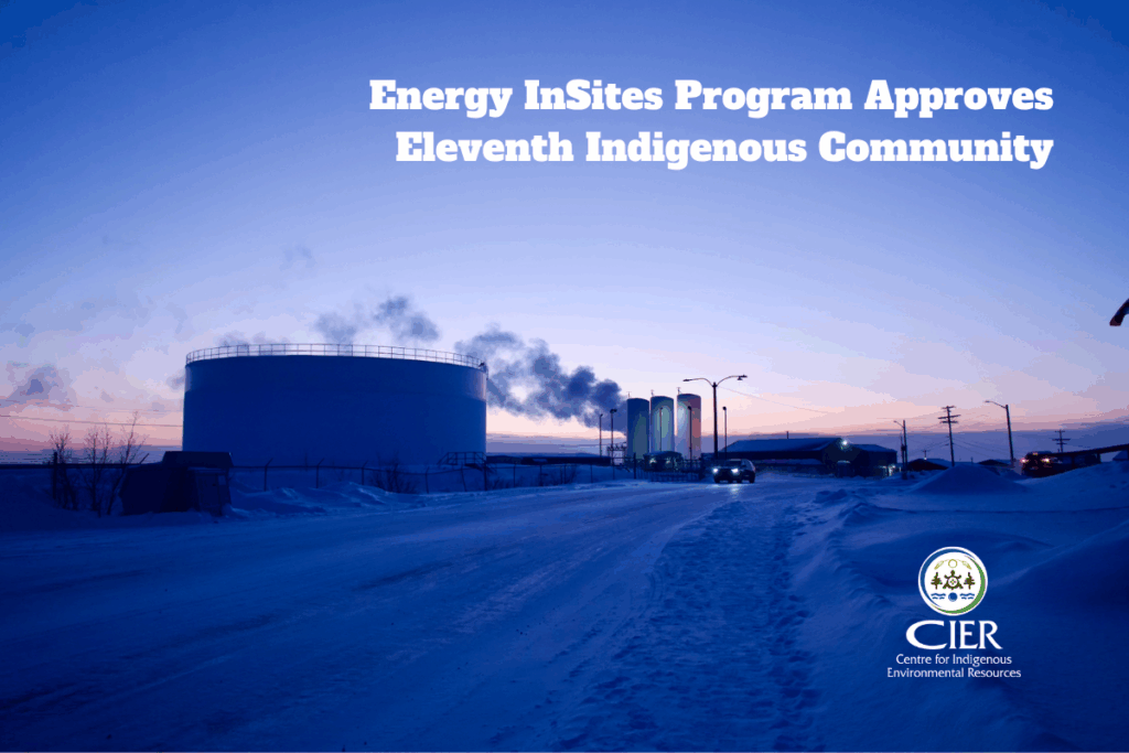 Energy InSites Program Approves Eleventh Indigenous Community